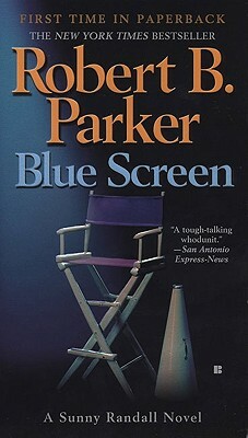 Blue Screen by Robert B. Parker