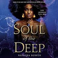 Soul of the Deep by Natasha Bowen