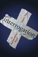 Interrogation by Scott L. Miller