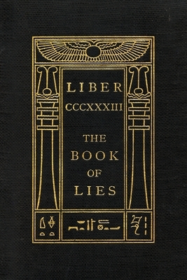 The Book of Lies: Keep Silence Edition by Aleister Crowley