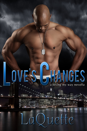 Love's Changes by LaQuette