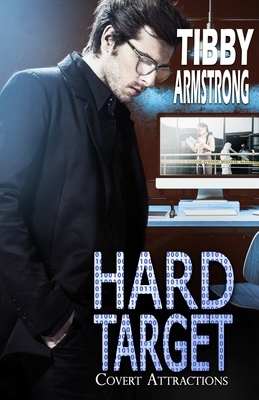 Hard Target by Tibby Armstrong