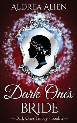 Dark One's Bride by Aldrea Alien