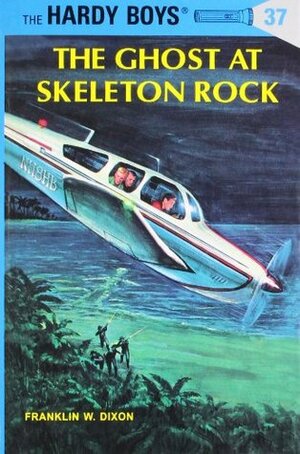The Ghost at Skeleton Rock by Franklin W. Dixon