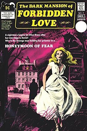 The Dark Mansion of Forbidden Love (1971-1974) #2 by Jack Oleck