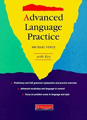 Advanced Language Practice, Practice With Key by Michael Vince