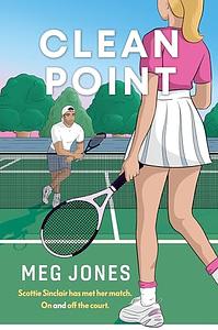 Clean Point: A Novel by Meg Jones