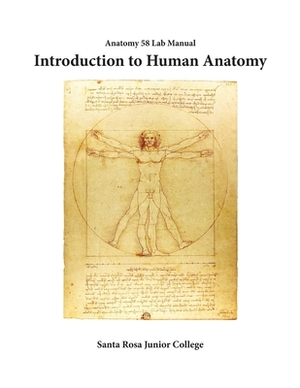 Anatomy 58 Laboratory Manual: Introduction to Human Anatomy by Marne Coggan, Susan Wilson, Susan Baldi