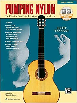 Pumping Nylon: The Classical Guitarist's Technique Handbook, Book & Online Audio by Scott Tennant