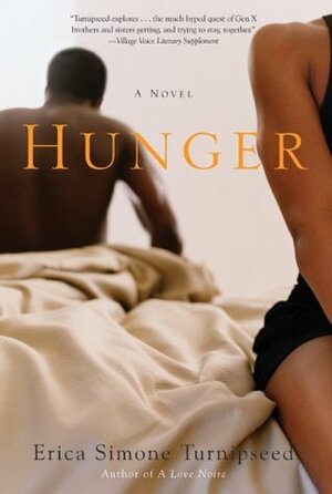 Hunger by Erica Simone Turnipseed