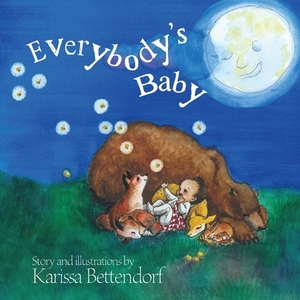 Everybody's Baby by Karissa Bettendorf