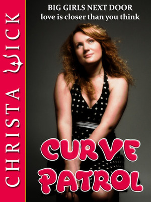 Curve Patrol by Christa Wick