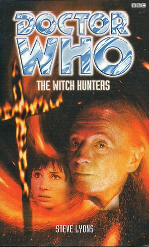 Doctor Who: The Witch Hunters by Steve Lyons