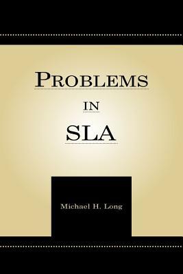 Problems in Sla by Michael H. Long