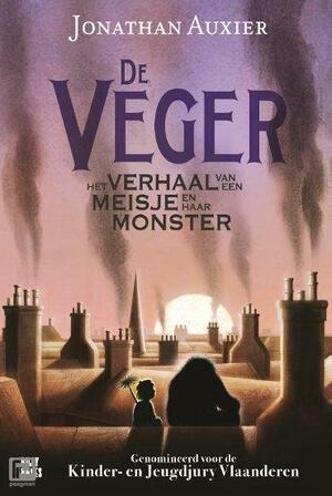 De Veger: het verhaal van een meisje en haar monster by Jonathan Auxier