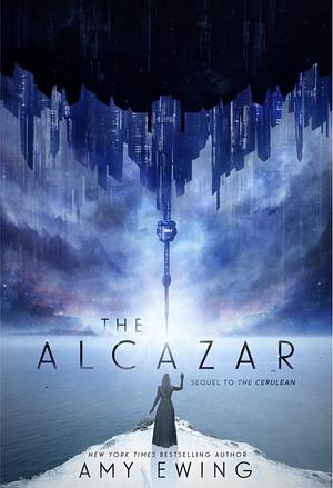 The ​Alcazar by Amy Ewing
