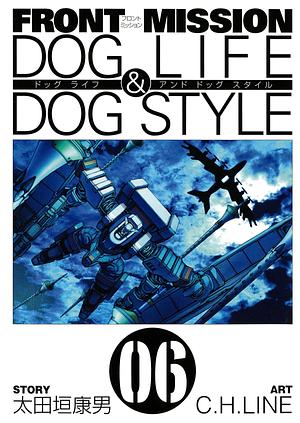 Front Mission - Dog Life and Dog Style Vol.6 by Yasuo Ohtagaki