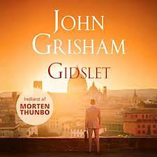 Gidslet by John Grisham