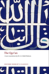 The Qur'an (Oxford World's Classics) by MAS Abdel Haleem