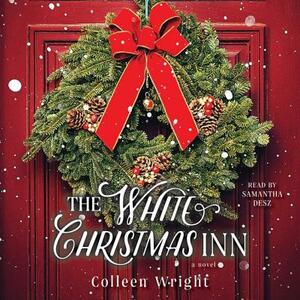The White Christmas Inn by Colleen Wright