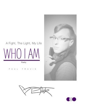 Who I Am: Poetry by Paul Travis