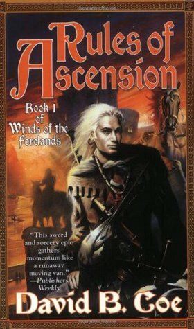 Rules of Ascension by David B. Coe