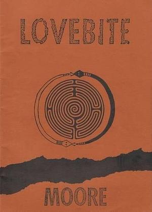 Lovebite: Mythology and the Semiotics of Culture by John Moore