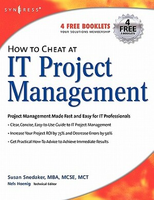 How to Cheat at It Project Management by Susan Snedaker