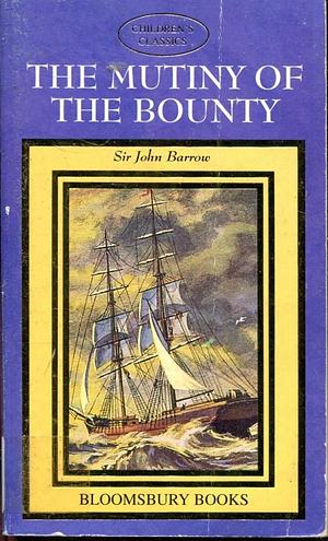 Mutiny of the Bounty by Edward Christian, John Barrow, John Barrow