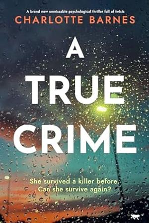 A True Crime by Charlotte Barnes