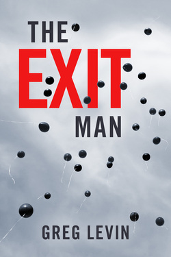 The Exit Man by Greg Levin