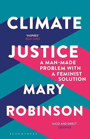 Climate Justice by Mary Robinson, Mary Robinson