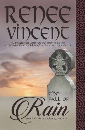 The Fall of Rain by Renee Vincent