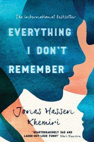 Everything I Don’t Remember by Jonas Hassen Khemiri