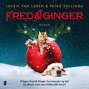 Fred & Ginger by Petra Vollinga, Jackie van Laren