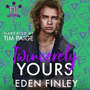 Twincerely Yours by Eden Finley