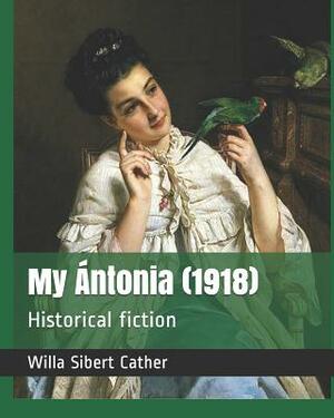 My Ántonia by Willa Cather