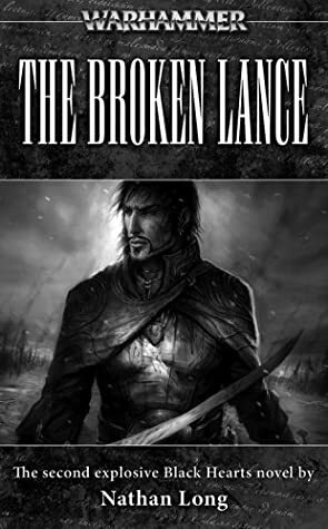 The Broken Lance by Nathan Long