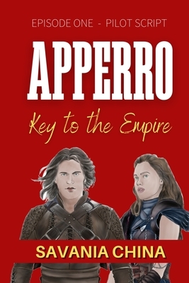 Apperro: Key to the Empire: Episode One by Savania China