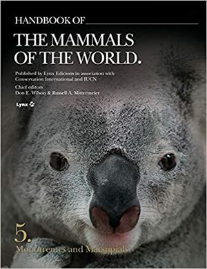 Monotremes and Marsupials by Russell A. Mittermeier, Don E. Wilson