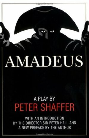 Peter Shaffer's Amadeus by Peter Shaffer