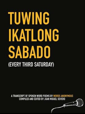 Tuwing Ikatlong Sabado (Every Third Saturday) by Juan Miguel Severo