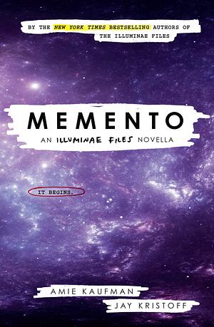 Memento: An Illuminae Files novella by Jay Kristoff, Amie Kaufman