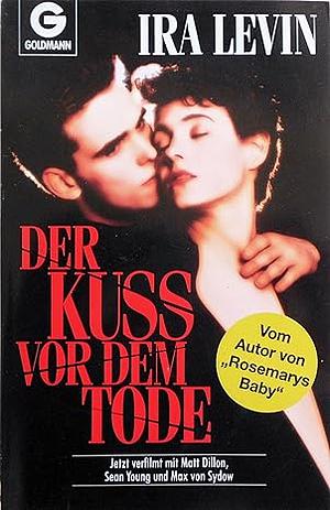 Der Kuss vor dem Tode by Ira Levin