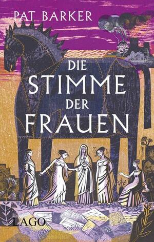 Die Stimme der Frauen by Pat Barker