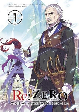 Re: Zero - Życie w innym świecie od zera. Tom VII by Tappei Nagatsuki