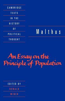 Malthus: 'an Essay on the Principle of Population' by Thomas Robert Malthus