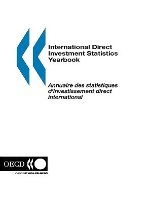 International Direct Investment Statistics Yearbook: 2000 by Publi Oecd Published by Oecd Publishing