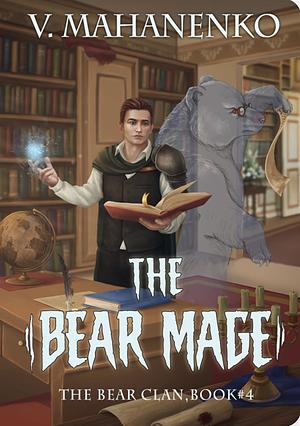 The Bear Mage by Vasily Mahanenko