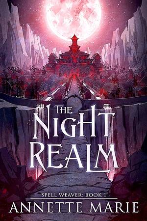 The Night Realm by Annette Marie